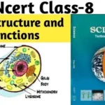 पेशी – संरचना आणि कार्ये (Cell – Structure and Functions)